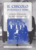 Il Circolo in bianco e nero