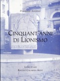 Cinquant’anni di lionismo