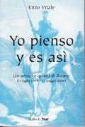 Yo pienso y es asì – Un anno o quasi di Rotary